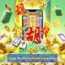 jogo de mistura de elementos